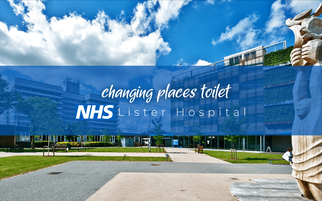 astor bannerman changing places toilet lister hospital nhs